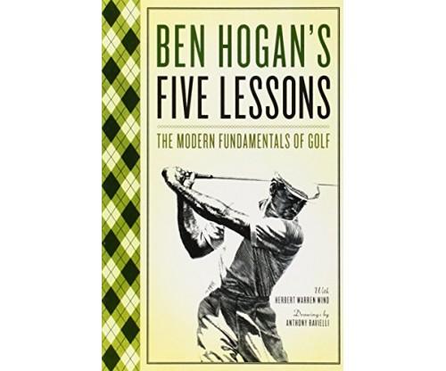 Ben Hogan’s Five Lessons Book: The Modern Fundamentals of Golf