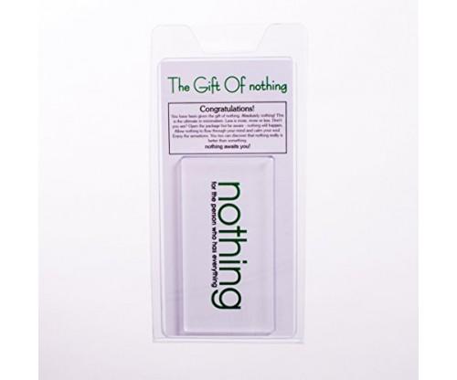 Gift of Nothing – For the Person Who Has Everything