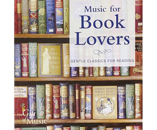 Music for Book Lovers – Gentle Clasics for Reading