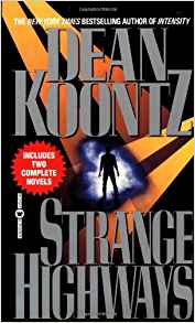 Strange Highways by Dean Koontz