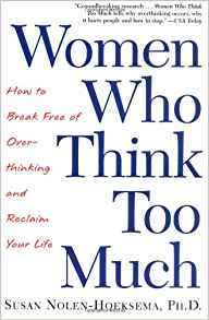 Women Who Think Too Much