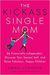 The Kickass Single Mom