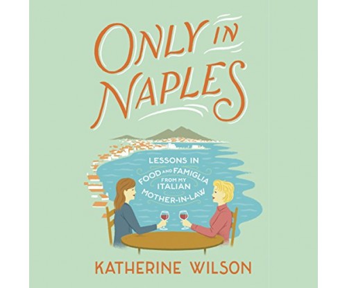 Only In Naples: A Book About Mothers-in-Law