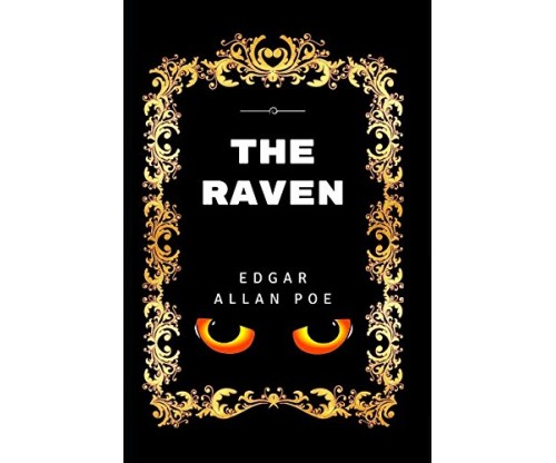 The Raven: By Edgar Allan Poe – Illustrated