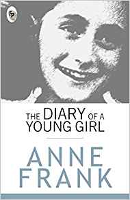 The Diary of a Young Girl – Anne Frank