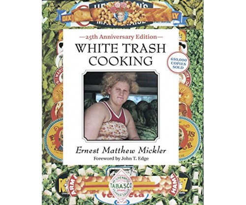 White Trash Cooking: 25th Anniversary Edition