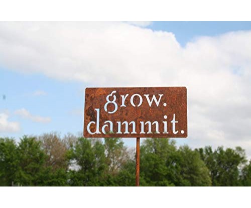 Grow Dammit Metal Garden Stake Fully Reviewed