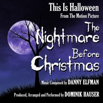 “This is Halloween” – Danny Elfman