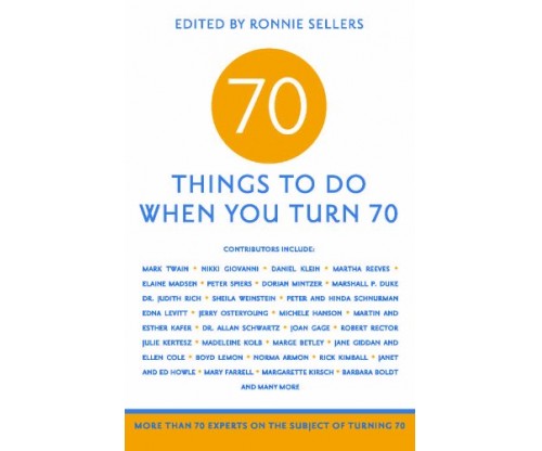 70 Things to Do When You Turn 70