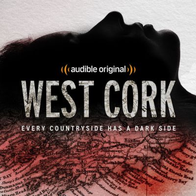 TRUE CRIME - West Cork (Audible)