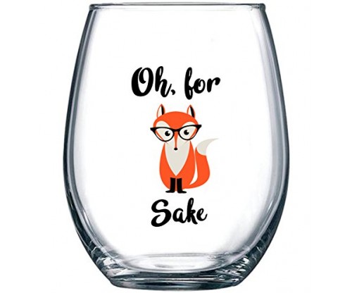 Oh, for Fox Sake – Stemless Funny Wine Glass