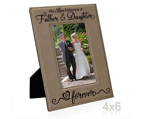 The Love Between a Father and Daughter is Forever – Leather Picture Frame