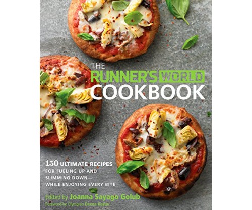 The Runners World Cookbook: 150 Ultimate Recipes for Fuelling Up and Slimming Down