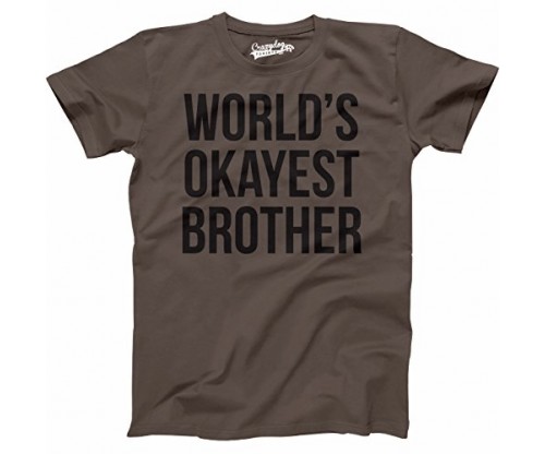 Men’s World’s Okayest Brother Shirt