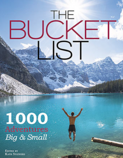 The Bucket List: 1000 Adventures Big & Small – Kath Stathers