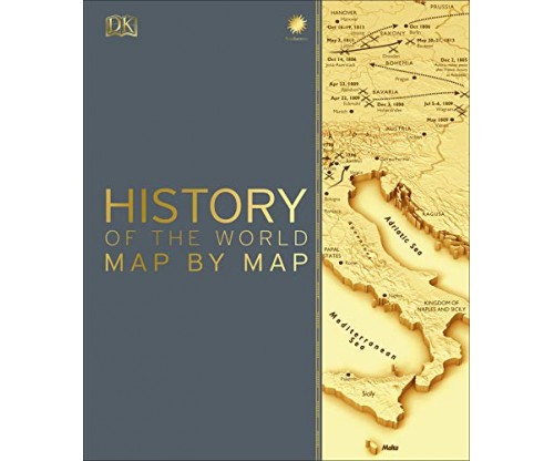 History of the World Map by Map – Hardcover