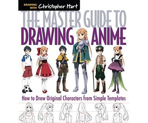 The Master Guide to Drawing Anime: How to Draw Original Characters from Simple Templates