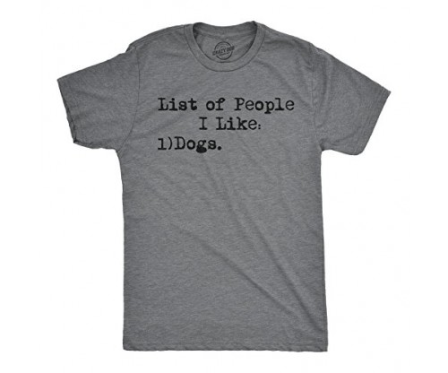 Men’s List of People I Like – Dogs T-Shirt