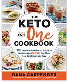 4. The Keto for One Cookbook – Dana Carpender