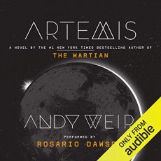 Artemis - Andy Weir