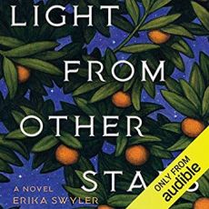 Light from Other Stars - Erika Swyler