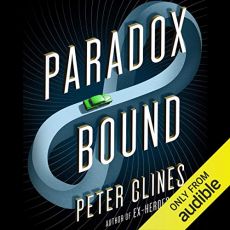 Paradox Bound - Peter Clines