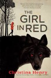 The Girl in Red - Christina Henry