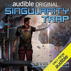 The Singularity Trap - Dennis E. Taylor