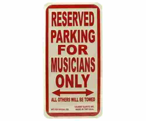 Musicians Only Parking Sign