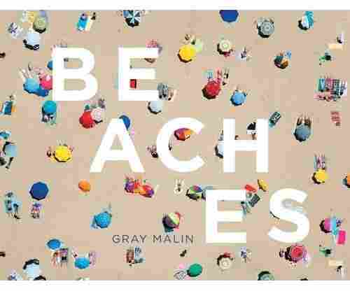 Beaches Hardcover –  Gray Malin
