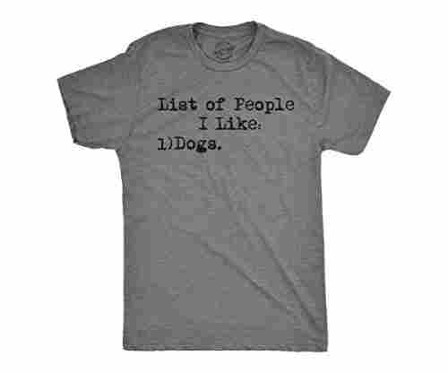 Men’s List of People I Like – Dogs T-Shirt