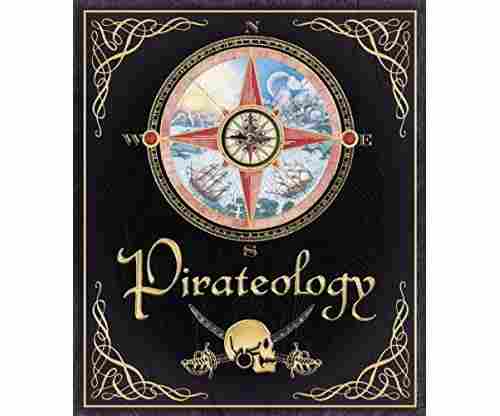 Pirateology: The Pirate Hunter’s Companion