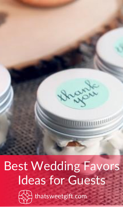 Best Wedding Favors Ideas for Guests | Thatsweetgift