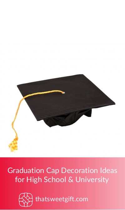 Graduation Cap Decoration Ideas For High School University