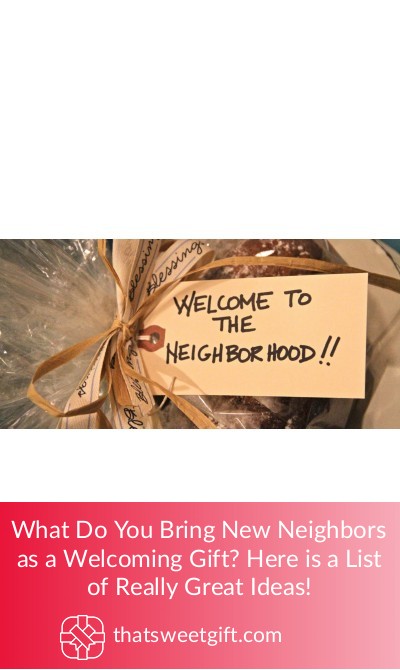 New Neighbor Gift Idea | New neighbor gifts, Neighborhood gifts, Welcome  new neighbors