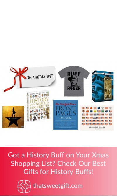 Top Gift Ideas For the History Buff